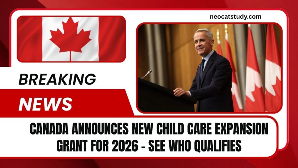 Canada Announces New Child Care Expansion Grant For 2026 – See Who Qualifies