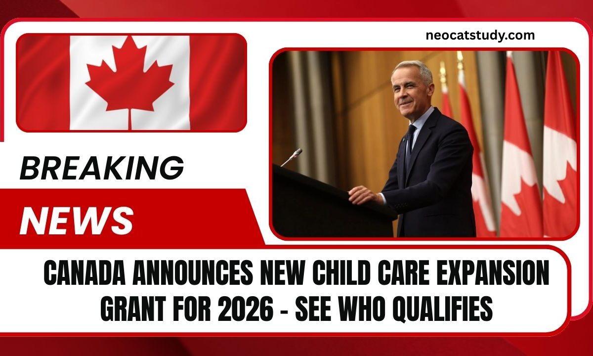 Canada Announces New Child Care Expansion Grant For 2026 – See Who Qualifies