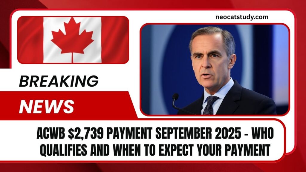 ACWB $2,739 Payment September 2025 - Who Qualifies And When To Expect Your Payment